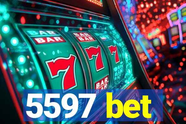 5597 bet